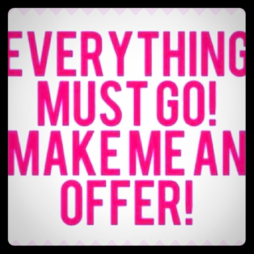 Everything!